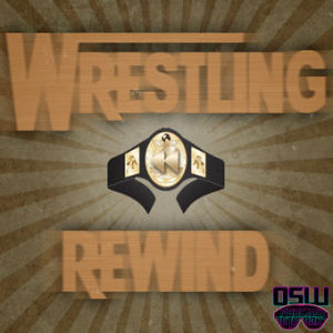 Wrestling Rewind Podcast Update