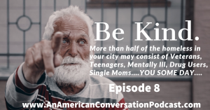 8 Homelessness Episode 8