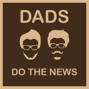 Dads Are Delicious (but not nutritious)