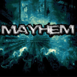 Mayhem 5/8/12