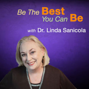 The BEST of Being The Best You Can Be