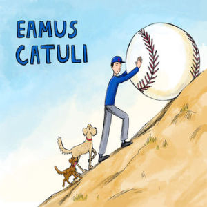 Eamus Catuli – CUBS WIN WORLD SERIES