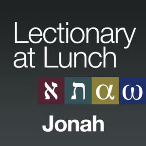 Jonah 3:1-5, 10