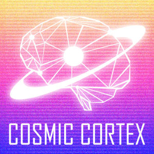 Cosmic Cortex - Episode #3: Von Soldaten und Spähern