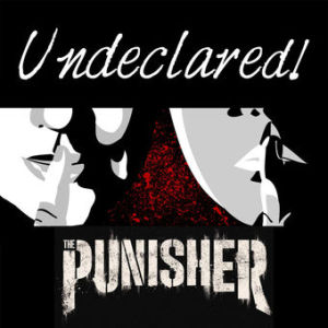 Undeclared The Punisher - 1.06 The Judas Goat