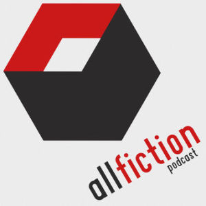 AllFiction Cast #11: Better Late Than Never