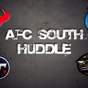 AFC South Huddle Episode 2