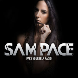 Sam Pace Presents: Pace Yourself Radio - Episode 015