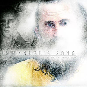 Immanuel's Song #7: From Beginning to End