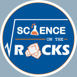 Welcome to Science on the Rocks!