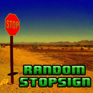 Random Stopsign Episode -1