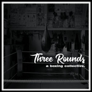 Three Rounds_a boxing collective