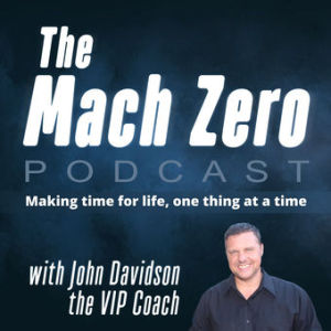 Mach Zero Podcast #27: The Brevity of Life - Mach Zero Podcast Show