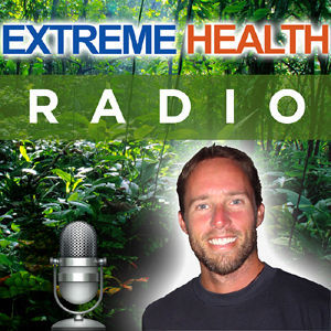Extreme Health Radio - May 16, 2013