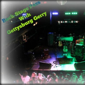 Backstage Pass w/Gettysburg Gerry Presents Kenny P