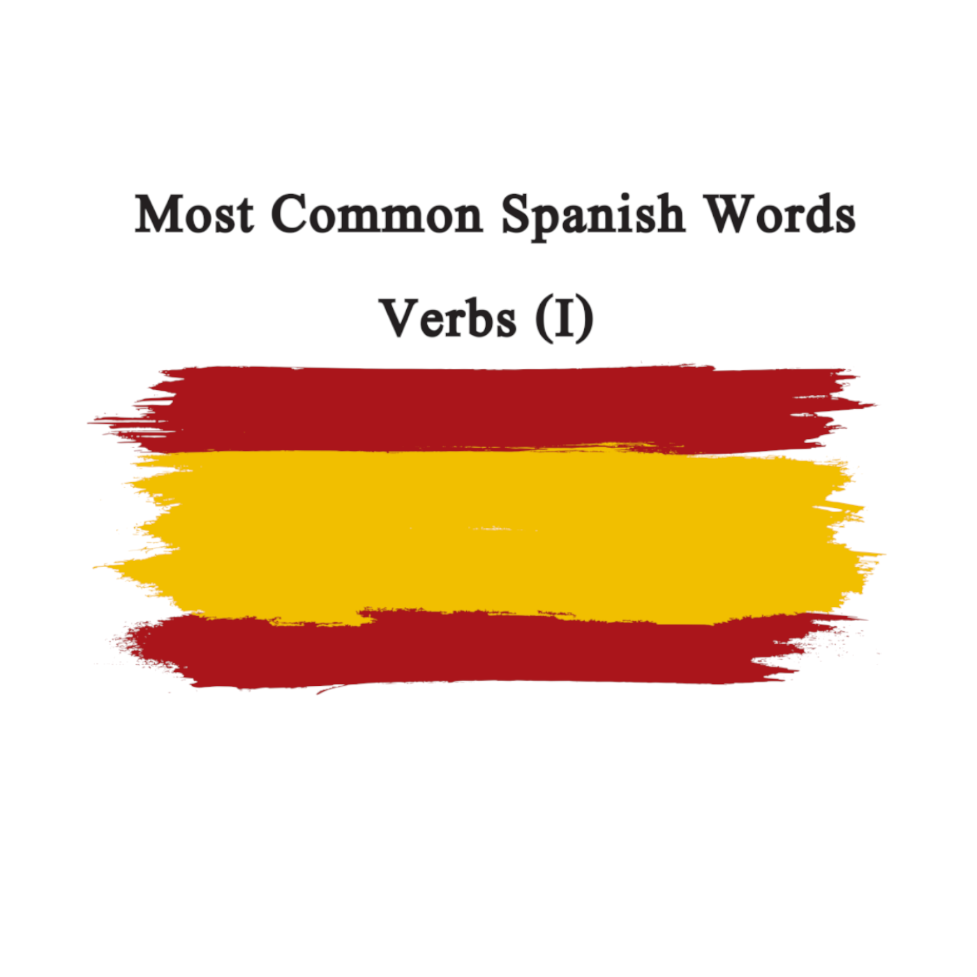 Spanish Most Common Words - Verbs (1)