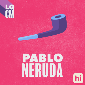 Poesía Neruda, 20 poemas de amor y una canción desesperada