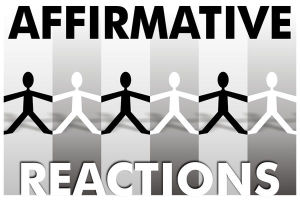 Affirmative Reactions – Episode 10