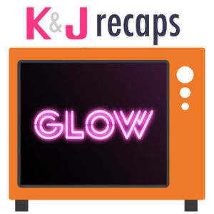 GLOW: The Story of The Gorgeous Ladies of Wrestling
